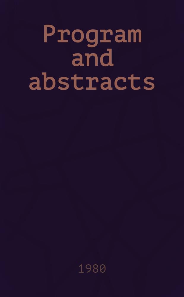 Program and abstracts : Annual session Amer. association for dental research, March 20-23, 1980, Los Angeles (Calif.)