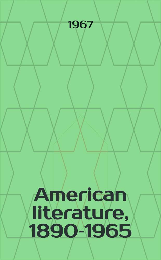 American literature, 1890-1965 : An anthology
