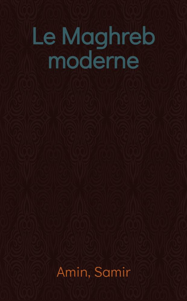 Le Maghreb moderne