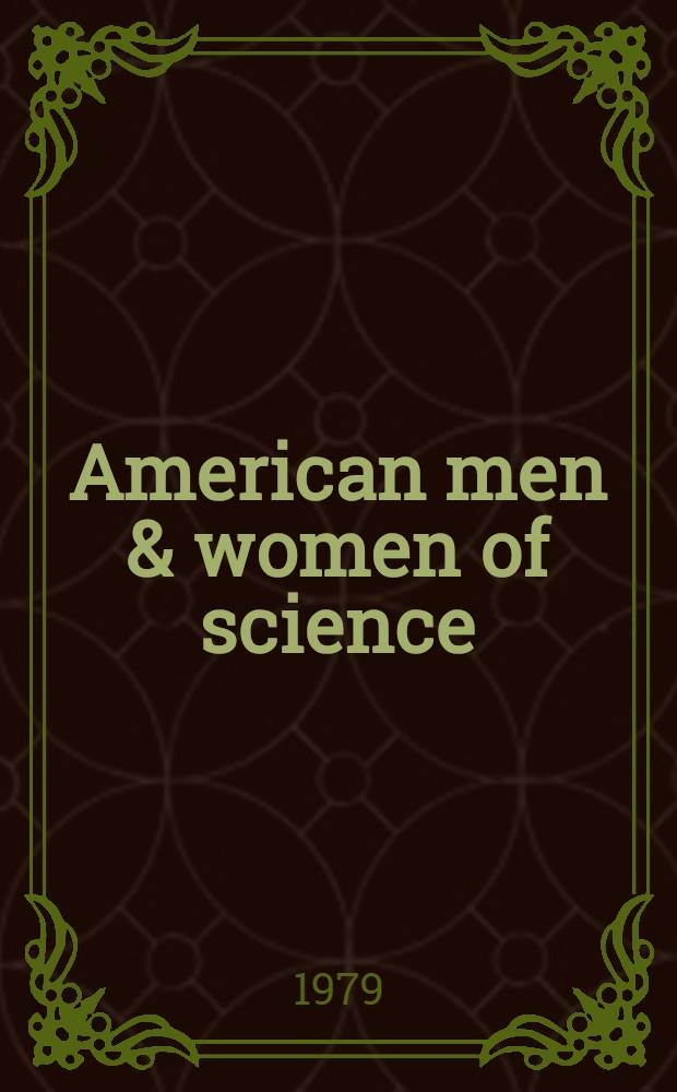American men & women of science : Phys. a. biol. sciences. Vol. 5 : M - P