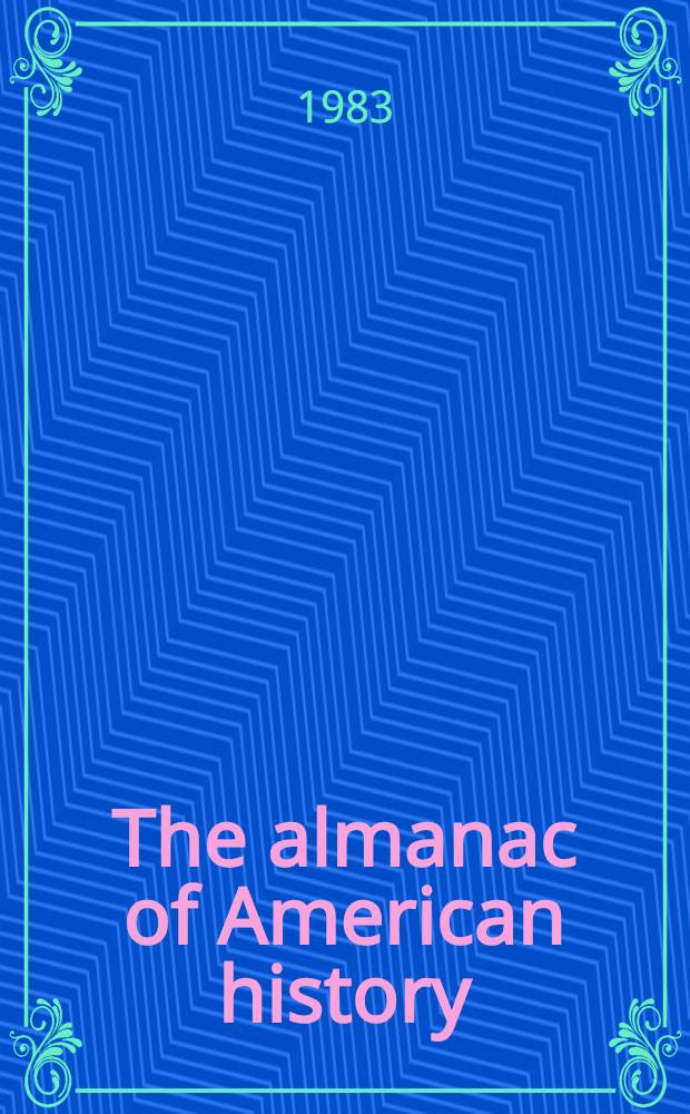 The almanac of American history