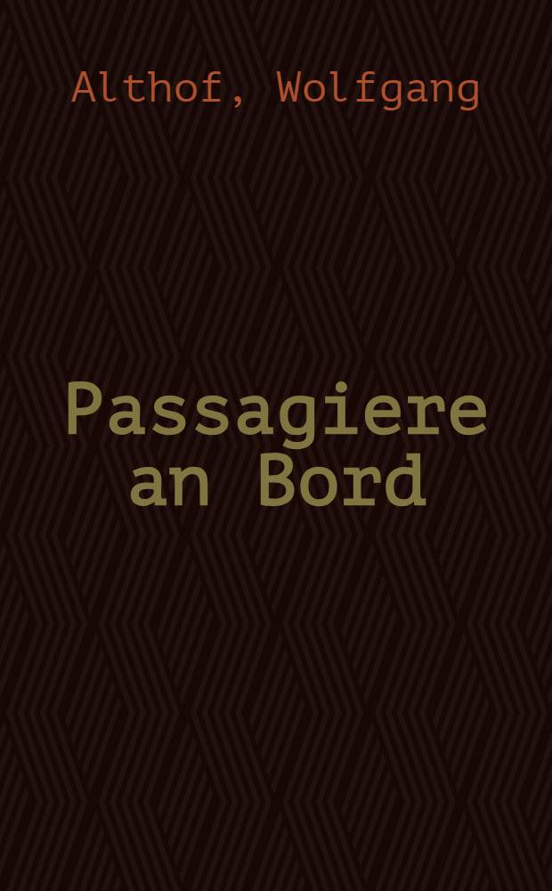 Passagiere an Bord