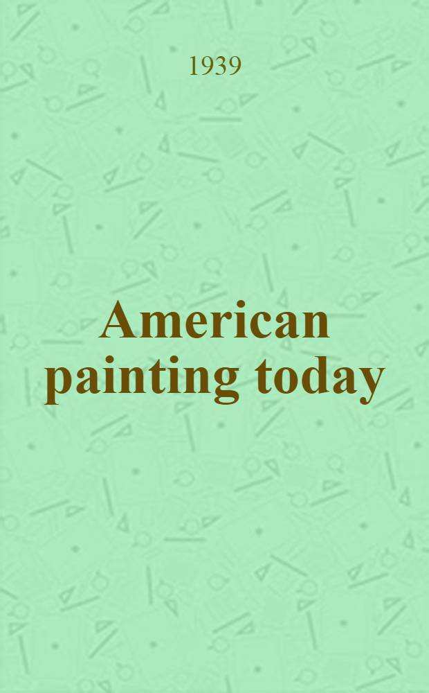 American painting today : An album