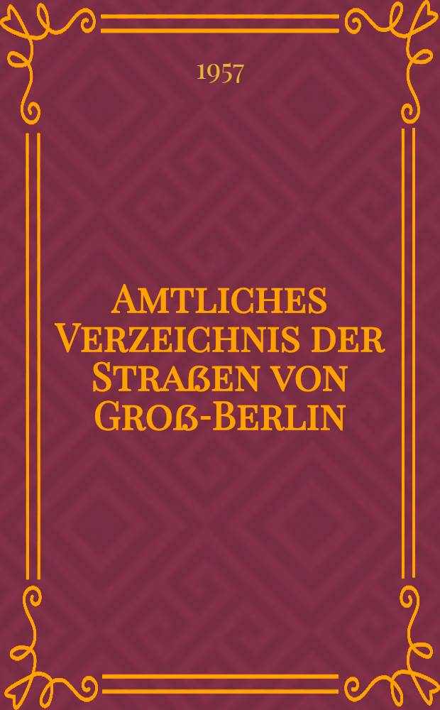 Amtliches Verzeichnis der Straßen von Groß-Berlin