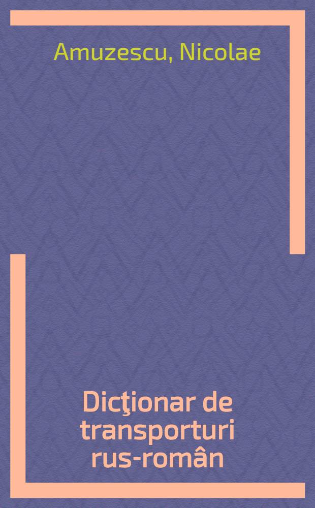 Dicţionar de transporturi rus-român