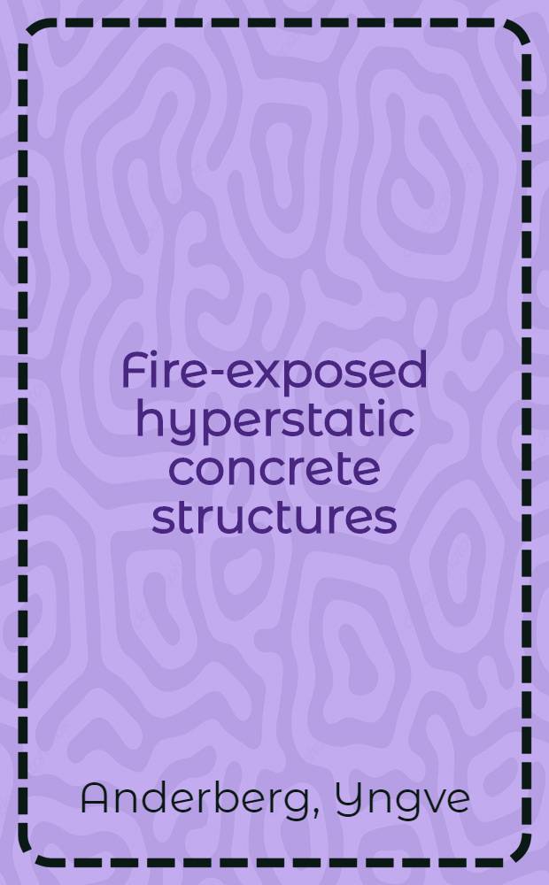 Fire-exposed hyperstatic concrete structures