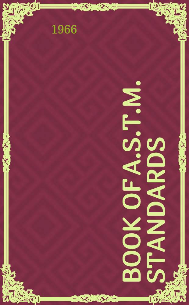 Book of A.S.T.M. standards : Incl. tentatives (A triennial publ.). 1966. Supplement ... P. 16 : Structural sandwich constructions; wood; adhesives
