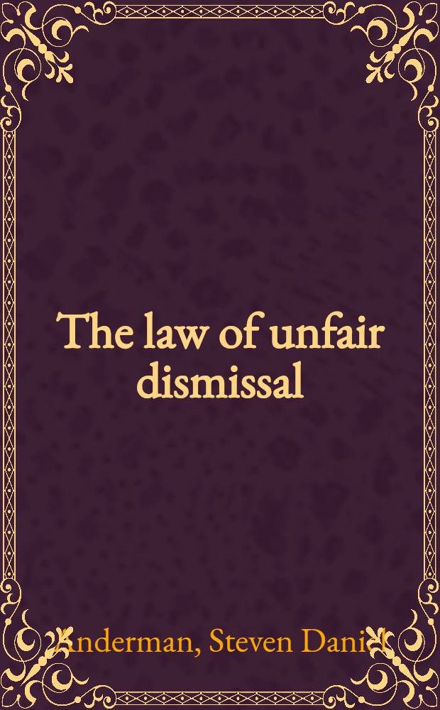 The law of unfair dismissal