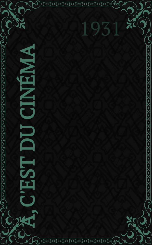 Ça, c'est du cinéma