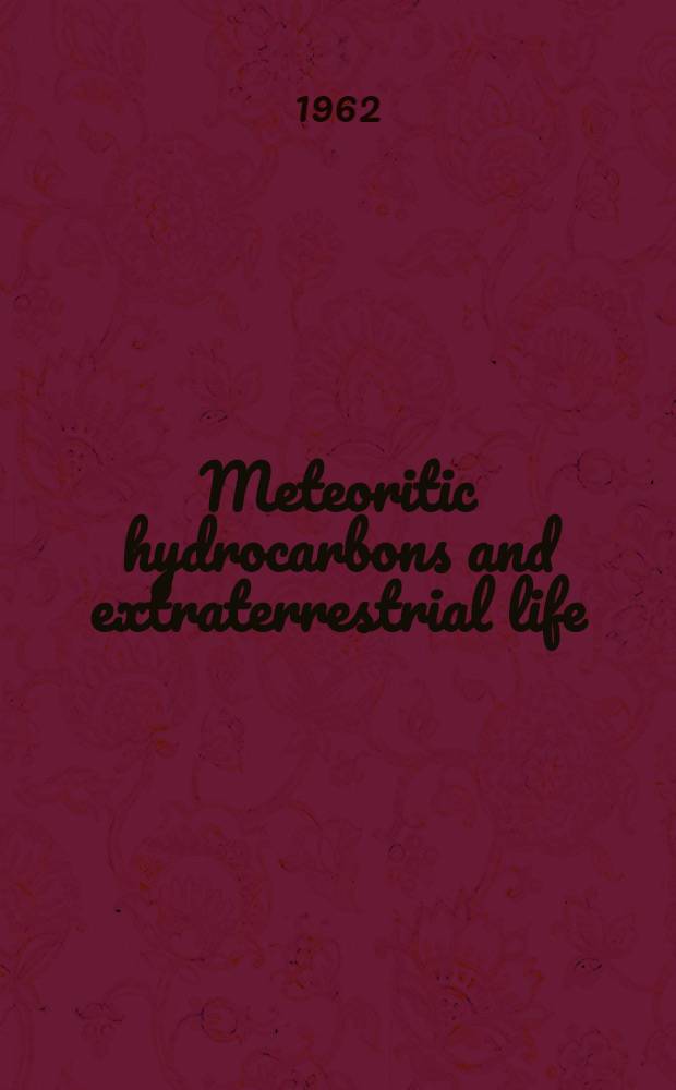 Meteoritic hydrocarbons and extraterrestrial life