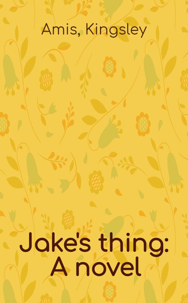 Jake's thing : A novel