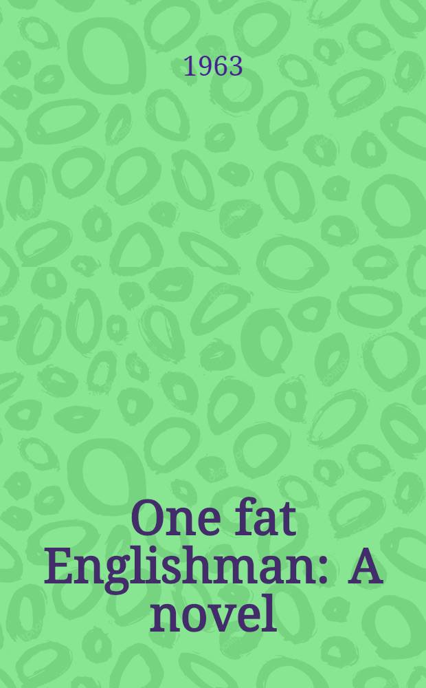 One fat Englishman : A novel