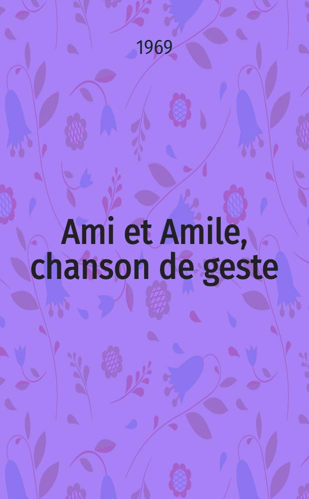 Ami et Amile, chanson de geste