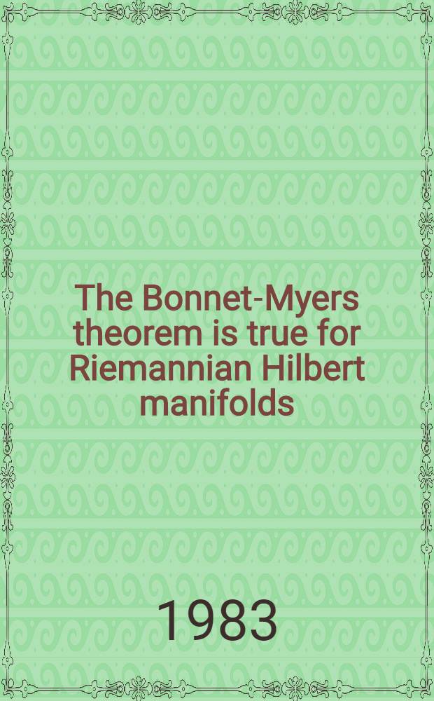 The Bonnet-Myers theorem is true for Riemannian Hilbert manifolds