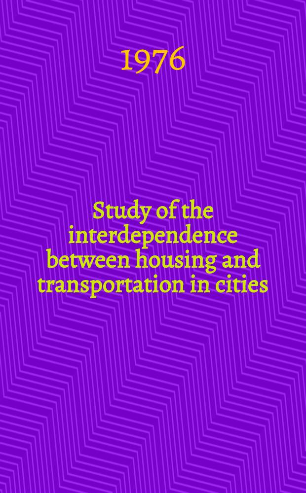 Study of the interdependence between housing and transportation in cities