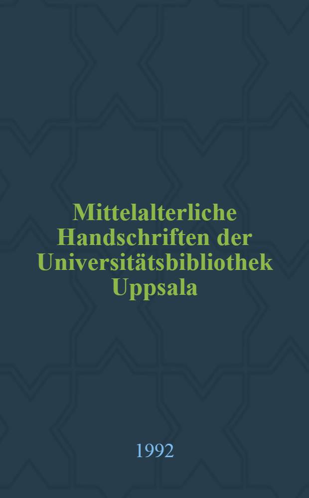 Mittelalterliche Handschriften der Universitätsbibliothek Uppsala : Katalog über die C-Sammlung. Bd. 5 [1] : Handschriften C 401-550