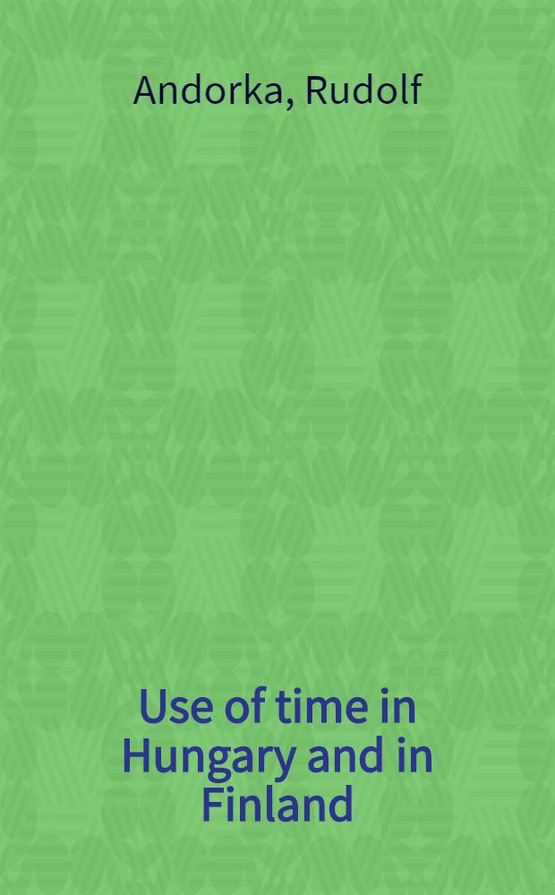 Use of time in Hungary and in Finland