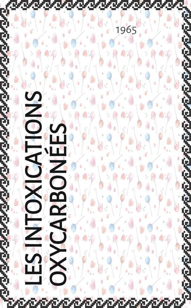 Les intoxications oxycarbon&eacute;es : Th&egrave;se ..