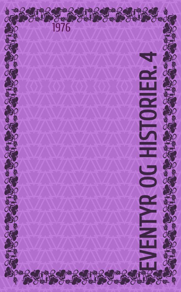 Eventyr og historier. [4]