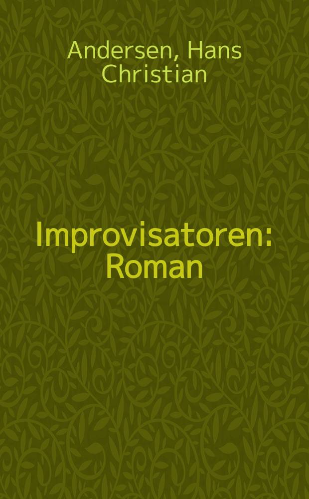 Improvisatoren : Roman