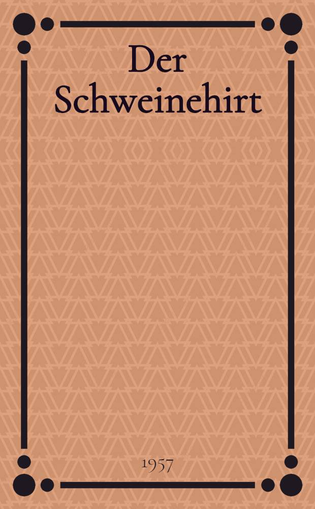Der Schweinehirt