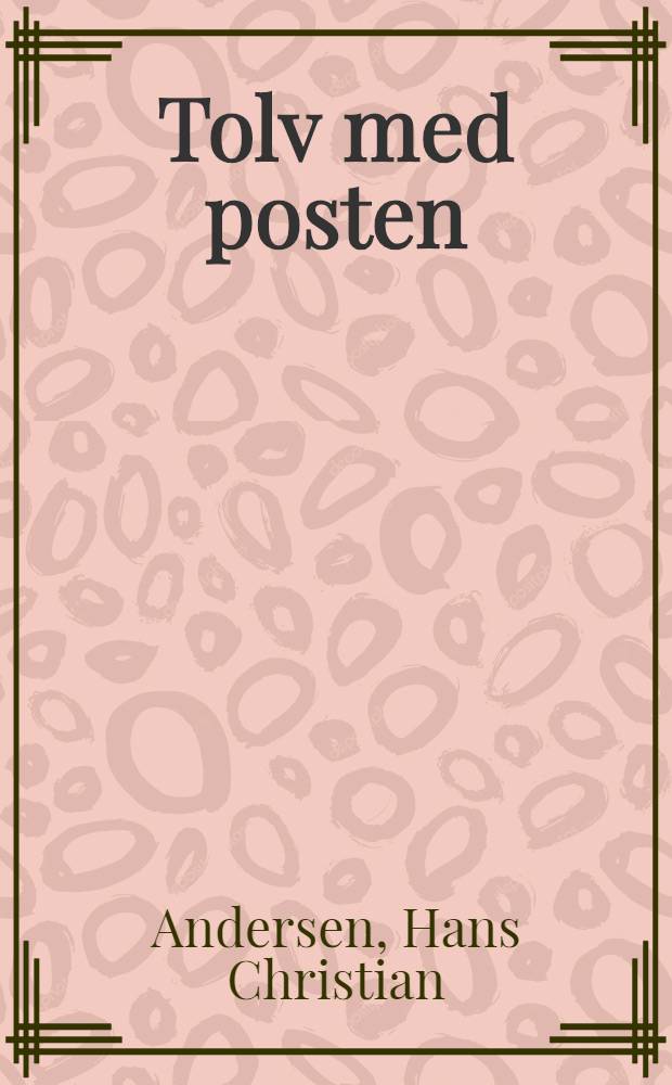 Tolv med posten
