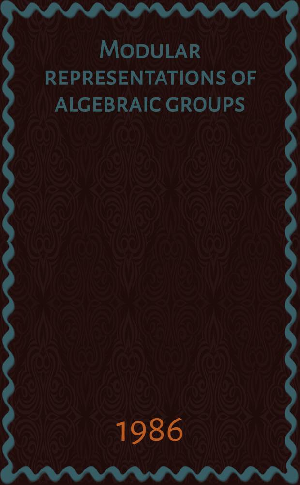 Modular representations of algebraic groups