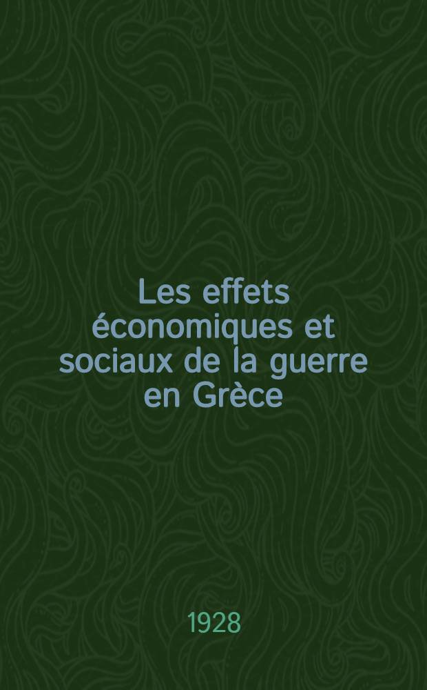 Les effets économiques et sociaux de la guerre en Grèce