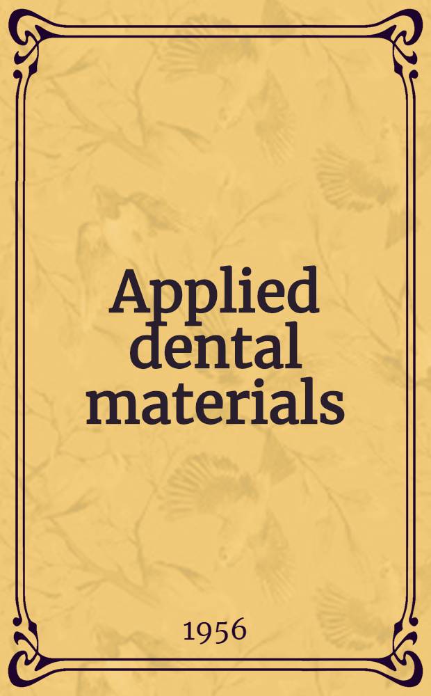 Applied dental materials