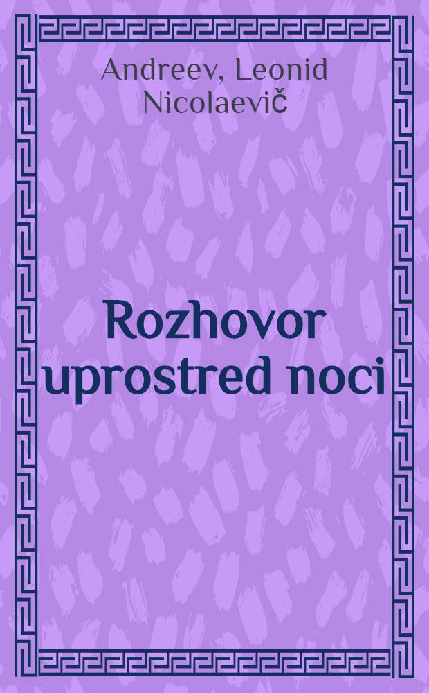 Rozhovor uprostred noci : Novely