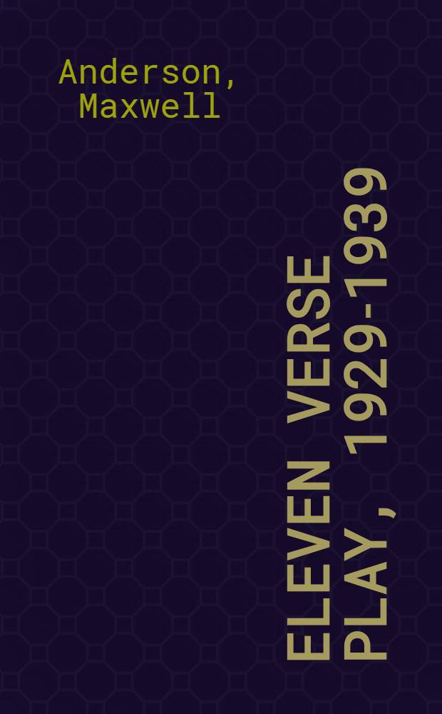 Eleven verse play, 1929-1939