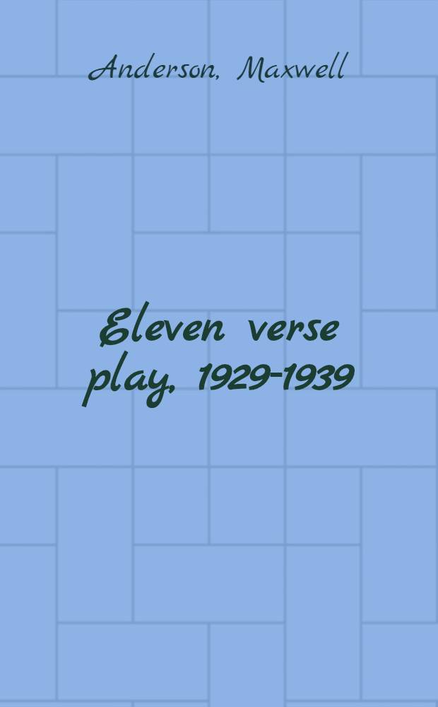 Eleven verse play, 1929-1939