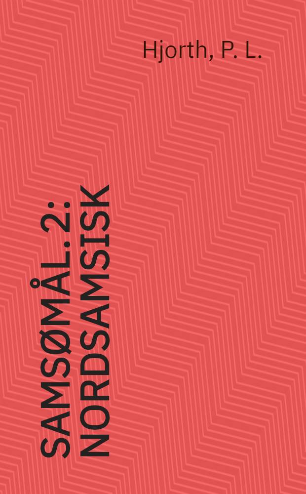 Sams&oslash;m&aring;l. 2 : Nordsamsisk