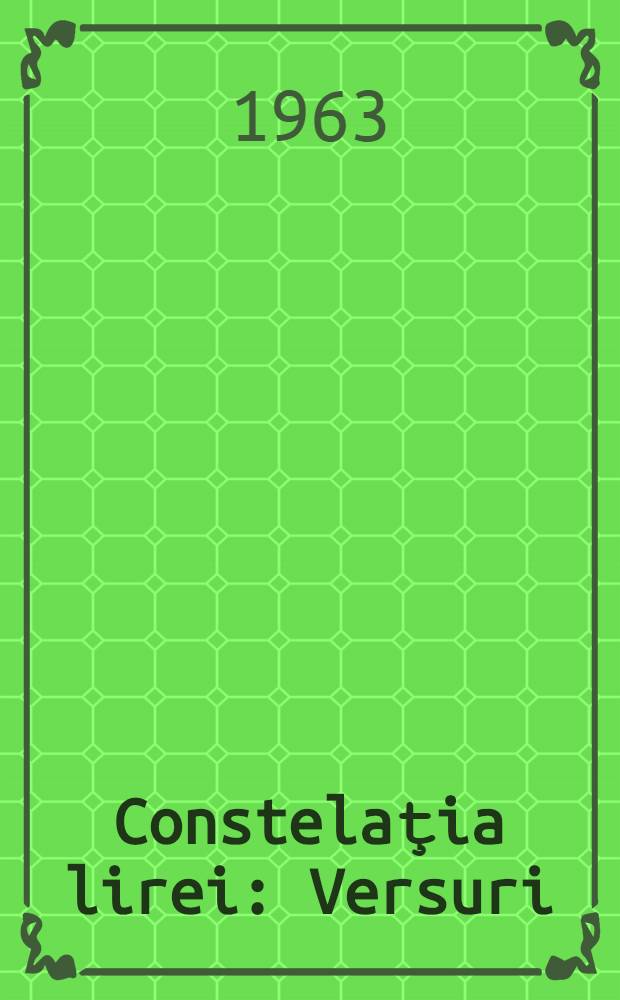 Constelaţia lirei : Versuri