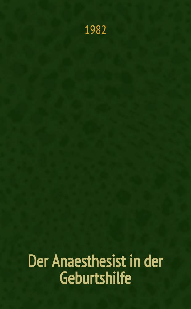 Der Anaesthesist in der Geburtshilfe