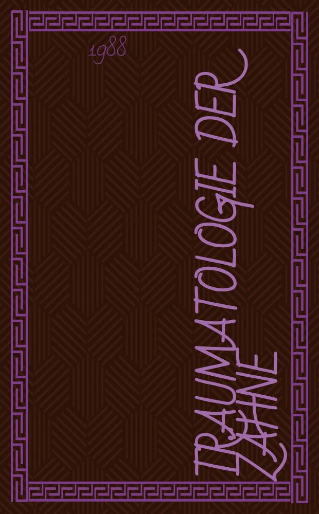 Traumatologie der Zähne