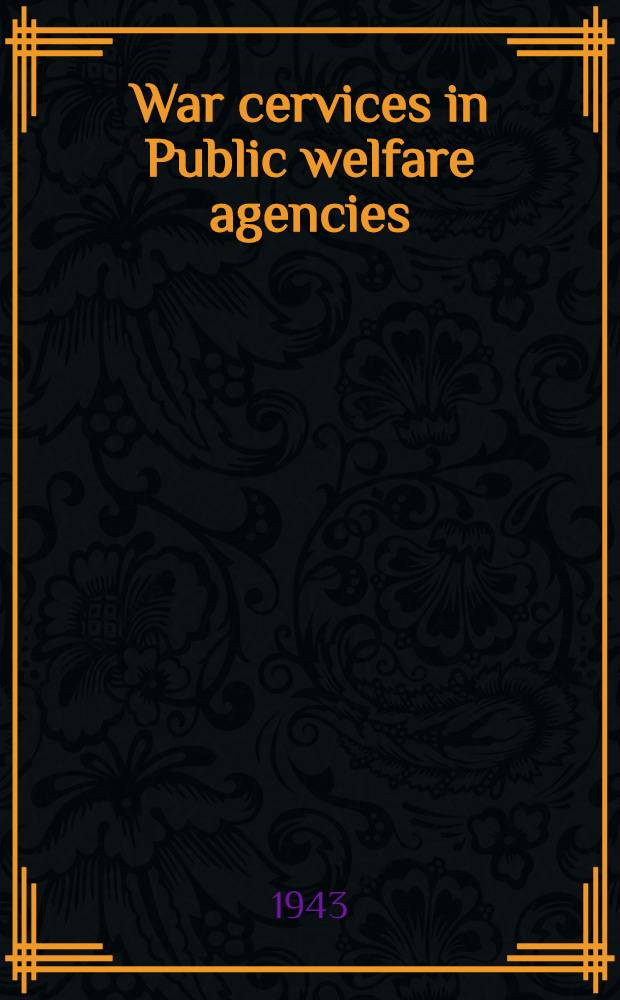 War cervices in Public welfare agencies