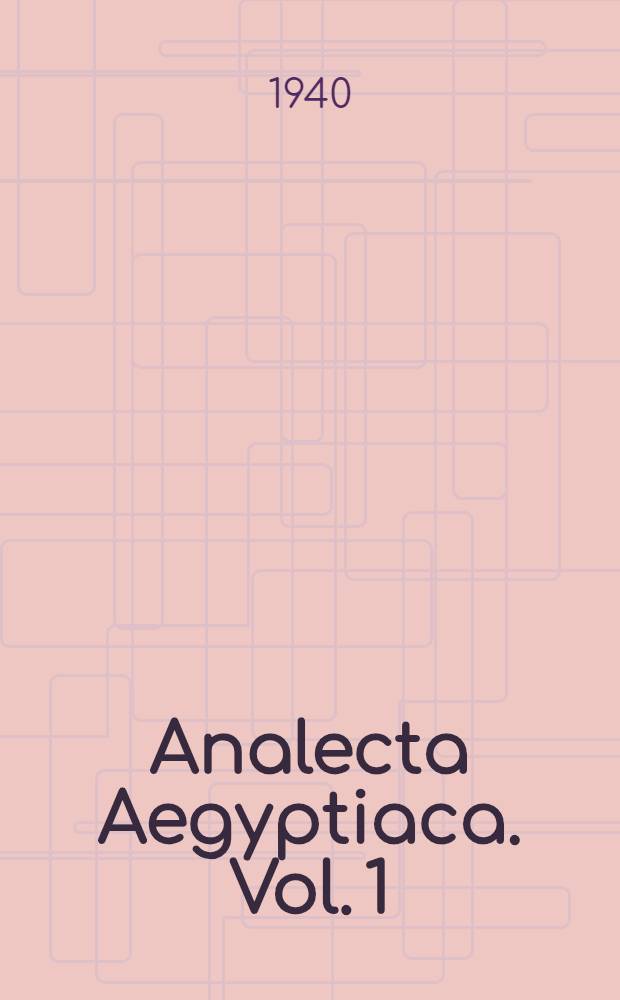 Analecta Aegyptiaca. Vol. 1 : Kopenhagener Texte zum demotischen Weisheitsbuch (Pap. Carlsberg II, III verso, IV verso und V)
