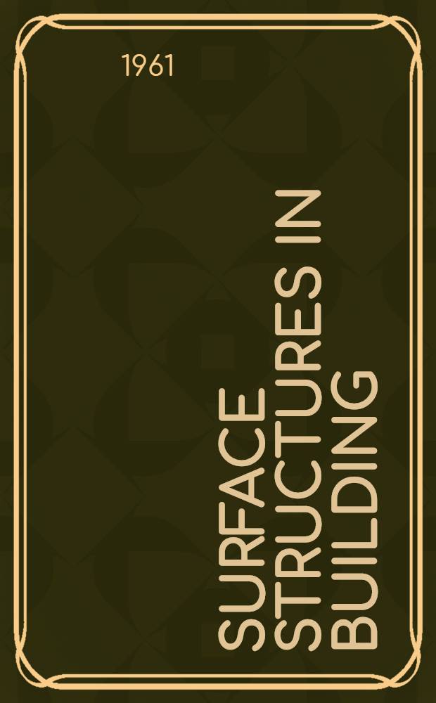 Surface structures in building : Structure and form