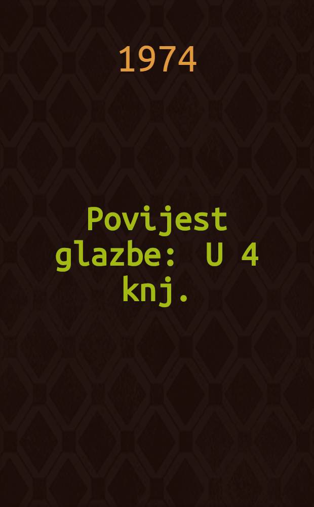 Povijest glazbe : U 4 knj.