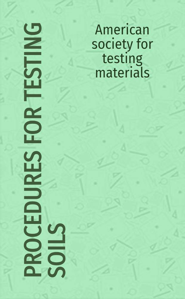 Procedures for testing soils : Nomenclature and definitions : Standard methods : Suggested methods