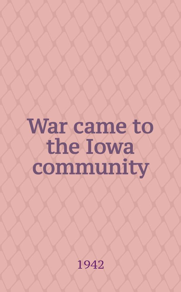 War came to the Iowa community
