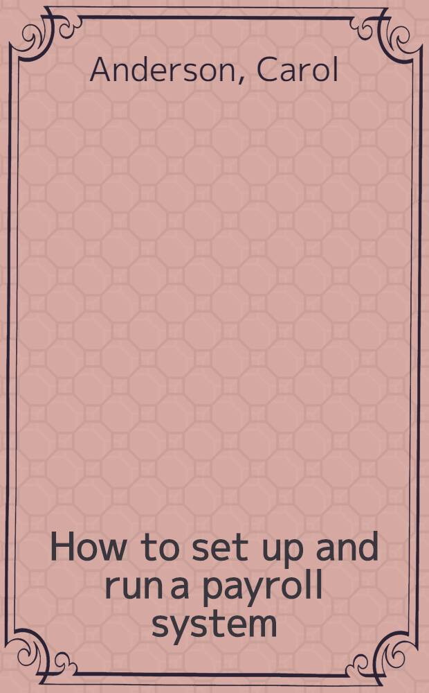 How to set up and run a payroll system