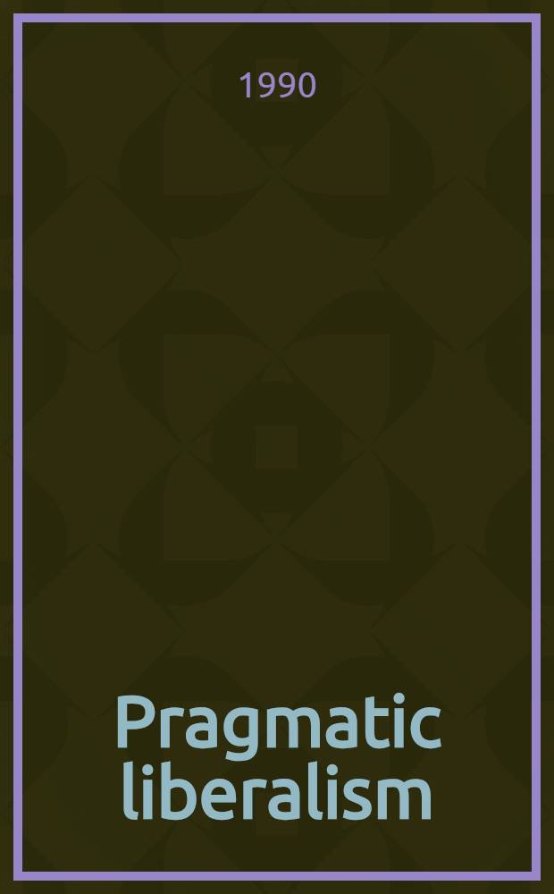 Pragmatic liberalism