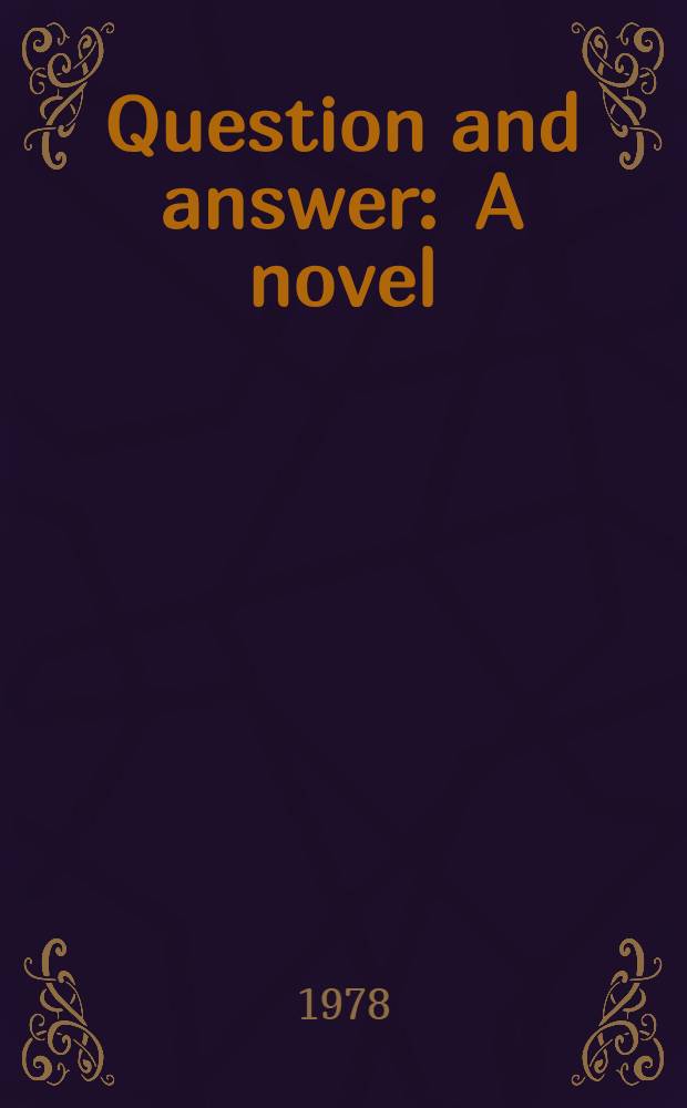 Question and answer : A novel