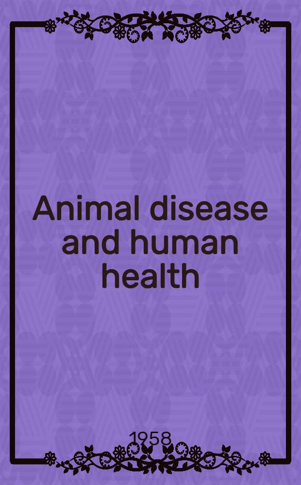 Animal disease and human health : Symposium