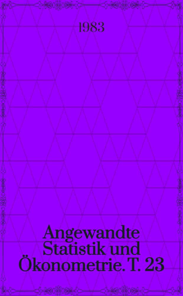 Angewandte Statistik und Ökonometrie. T. 23 : Fix-point estimation in theory and practice