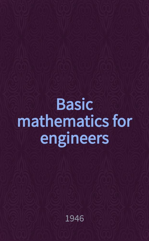 Basic mathematics for engineers