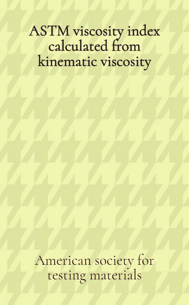 ASTM viscosity index calculated from kinematic viscosity