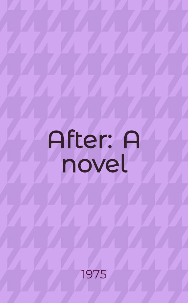 After : A novel